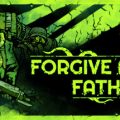 Forgive Me Father 2 Free Download All DLCs