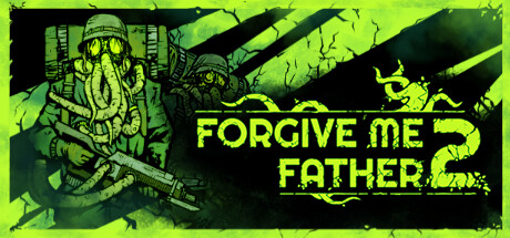 Forgive Me Father 2 Free Download All DLCs